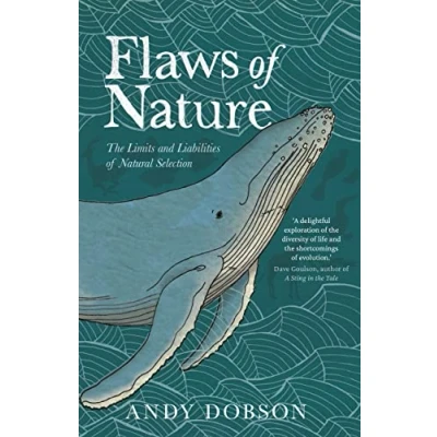 Abbildung von Flaws of Nature: The Limits and Liabilities Natural Selection