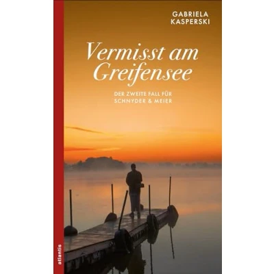 Abbildung von Vermisst am Greifensee: Der zweite Fall für Schnyder &amp; Meier (Ein Meier)