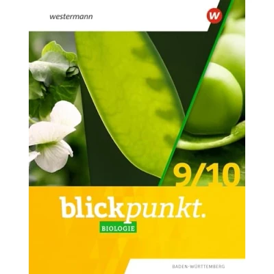 Abbildung von Blickpunkt Biologie 9 / 10. Schulbuch. Für Baden Württemberg: Ausgabe 2022