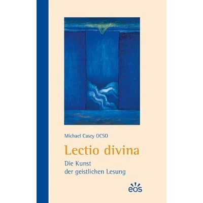 Abbildung von Lectio divina Die Kunst der geistlichen Lesung
