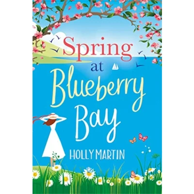 Abbildung von Spring at Blueberry Bay: An utterly perfect feel good romantic comedy