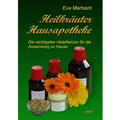 Abbildung von Heilkräuter Hausapotheke: die wichtigsten Heilpflanzen für Anwendung zu Hause