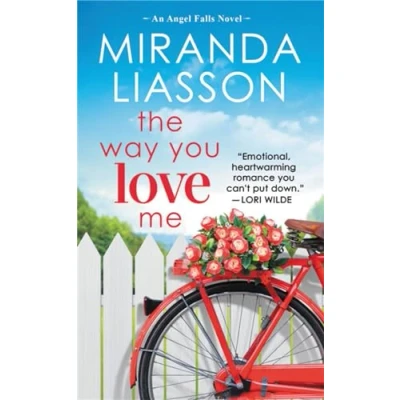 Abbildung von The Way You Love Me: Includes a bonus novella