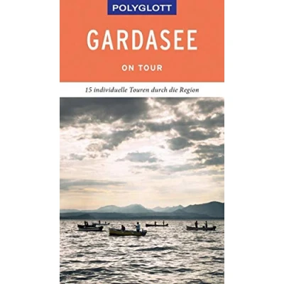 Abbildung von POLYGLOTT on tour Reiseführer Gardasee: 15 individuelle Touren durch die Region