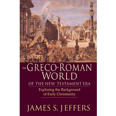 Abbildung von the Greco Roman World of New Testament Era: Exploring Background &amp; Early Christianity