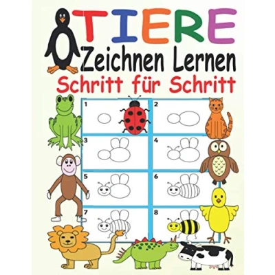 Abbildung von Tiere Zeichnen Lernen Schritt Für Schritt: Erstes Kinder ab 3 Jahren Einfach Step by Kleine Zeichner Leicht Gemacht