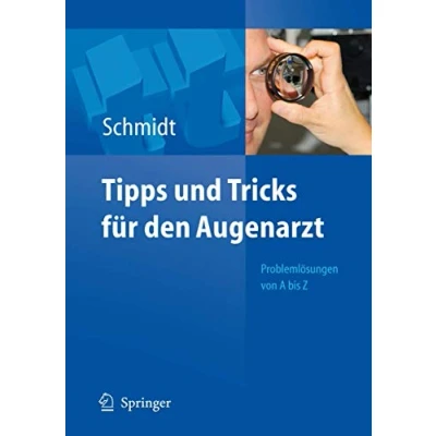 Abbildung von Tipps und Tricks für den Augenarzt: Problemlösungen von A Z