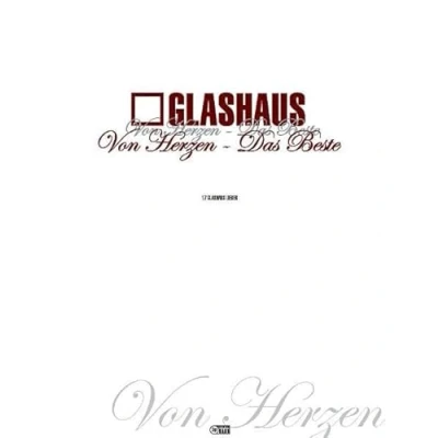 Abbildung von Glashaus: &#039;Von Herzen Das Beste&#039; Songbook: Liederbuch für Klavier, Gesang, Gitarre: 17 Glashaus Lieder
