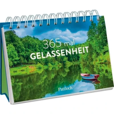 Abbildung von 365 mal Gelassenheit: zum Aufstellen Mit schönen Fotografien und insprierenden Zitaten Sprüchen (Immerwährende Kalender für jeden Tag)