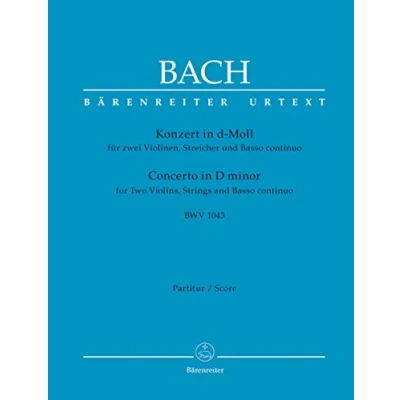 Abbildung von Doppelkonzert für zwei Violinen, Streicher und Basso continuo d Moll BWV 1043. Partitur: Urtext. Revidierte Neuausgabe