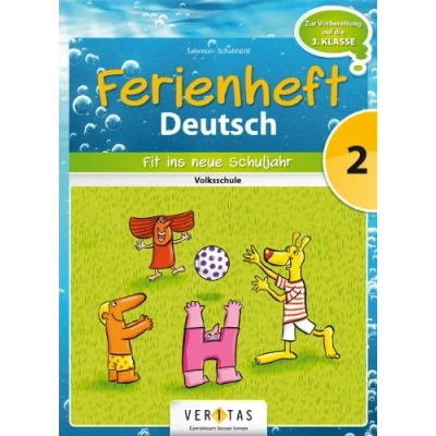Abbildung von Deutsch Ferienhefte 2. Klasse Volksschule: Ferienheft Volksschule Zur Vorbereitung auf die 3. mit eingelegten Lösungen