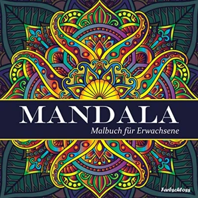 Abbildung von Mandala Malbuch für Erwachsene: Das große Ausmalbuch mit zauberhaften Mandalas Erwachsene Ideales Anti Stress Geschenk zur Entspannung (Malbücher Erwachsene, Mädchen und Kinder)