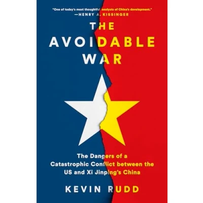 Abbildung von the Avoidable War: Dangers of a Catastrophic Conflict between US and Xi Jinping&#039;s China