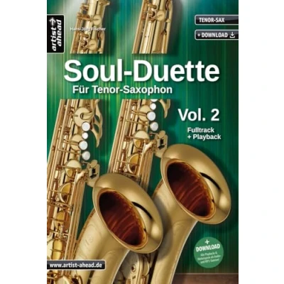 Abbildung von Soul Duette für Tenor Saxophon Vol. 2 (inkl. CD): zwei oder und Alt Saxophon!: Sechs Playalongs Download)