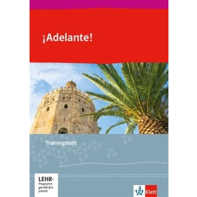 Abbildung von ¡Adelante!: Trainingsheft mit Audios 1. bis 2. Lernjahr: und Lernjahr (¡Adelante! Spanisch als neu einsetzende Fremdsprache an ... Oberstufe. Allgemeine Ausgabe ab 2019)