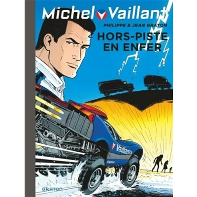 Abbildung von Michel Vaillant Tome 69 Hors piste en enfer / Nouvelle édition (Edition définitive)