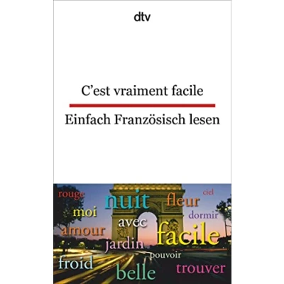Abbildung von C&#039;est vraiment facile Einfach Französisch lesen: dtv zweisprachig für Einsteiger