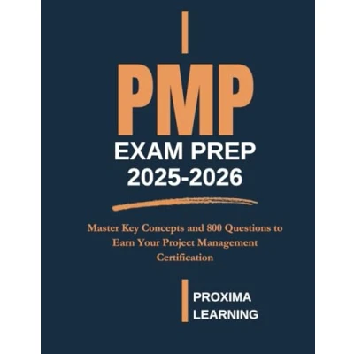 Abbildung von PMP Exam Prep 2025 2026: Master Key Concepts and 800 Questions to Earn Your Project Management Certification