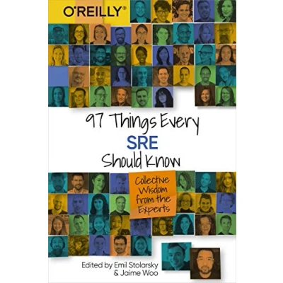 Abbildung von 97 Things Every SRE Should Know: Collective Wisdom from the Experts