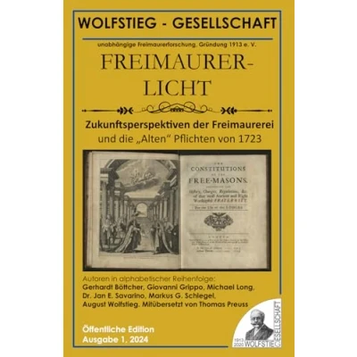 Abbildung von Zukunftsperspektiven der Freimaurerei und die „Alten“ Pflichten von 1723: Warum ein Umdenken Freimaurer Beginn ist