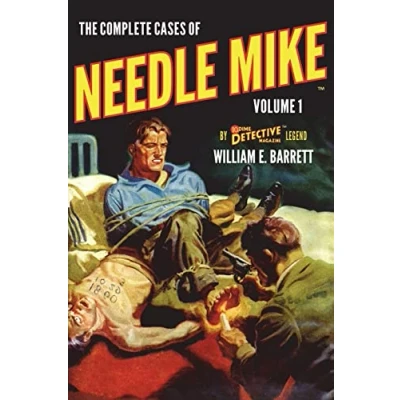 Abbildung von The Complete Cases of Needle Mike, Volume 1 (The Dime Detective Library)