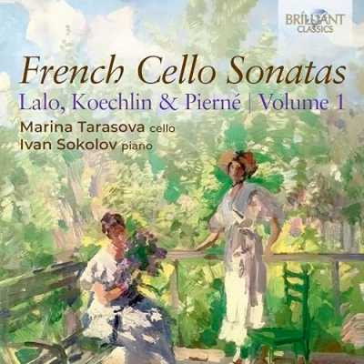 Abbildung von Lalo,Koechlin &amp; Pierne:French Cello Sonatas Vol.1