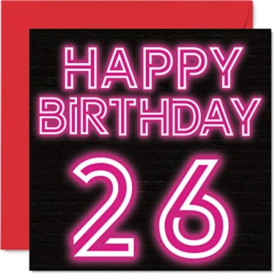 Abbildung von Stuff4 Lustige Karte zum 26. Geburtstag für Männer Frau Neon Glow Sohn, Tochter, Bruder, Schwester, Onkel, Tante, Nichte, Neffe, Cousin, 145 mm x Grußkarten, Geburtstagskarte
