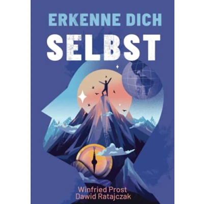 Abbildung von Erkenne dich selbst: Deine Reise zur Selbstfindung, Selbsterkenntnis und einem erfüllten Leben. Das Buch Selbstfindung.