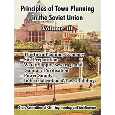 Abbildung von Principles of Town Planning in the Soviet Union: Volume III