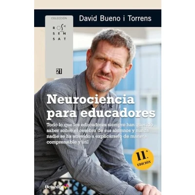 Abbildung von Neurociencia para educadores : todo lo que los siempre han querido saber sobre el cerebro (Rosa Sensat)
