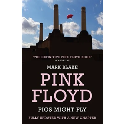Abbildung von Pigs Might Fly: The Inside Story of Pink Floyd