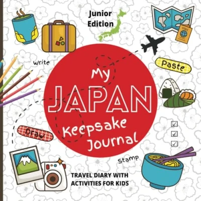 Abbildung von My Japan Keepsake Journal: Travel Diary with Activities for Kids, Junior Edition