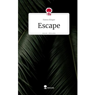Abbildung von Escape. Life is a Story story.one