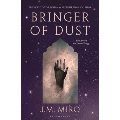Abbildung von Bringer of Dust: the spellbinding second book in internationally bestselling Talents Trilogy (The Trilogy)