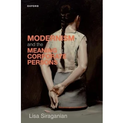 Abbildung von Modernism and the Meaning of Corporate Persons (Law Literature)