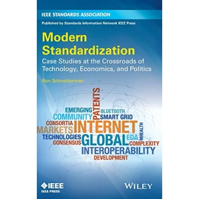 Abbildung von Modern Standardization: Case Studies at the Crossroads of Technology, Economics, and Politics