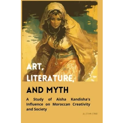 Abbildung von Art, Literature, and Myth: A Study of Aisha Kandisha&#039;s Influence on Moroccan Creativity Society