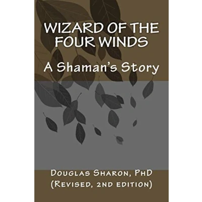 Abbildung von Wizard of the Four Winds: A Shaman&#039;s Story