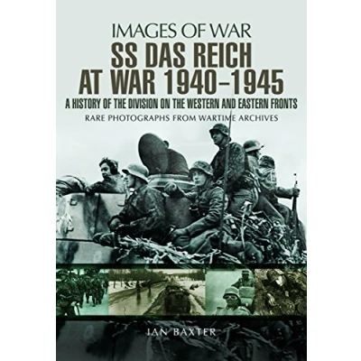 Abbildung von SS Das Reich at War 1939 1945: A History of the Division on Western and Eastern Fronts: Rare Photographs from Wartime Archives (Images War)