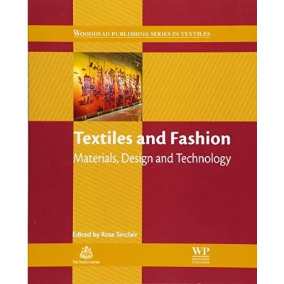 Abbildung von Textiles and Fashion: Materials, Design Technology (Woodhead Publishing Series in Textiles, Band 126)