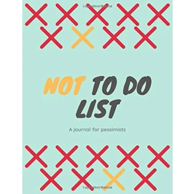 Abbildung von Not to do list a journal for pessimists