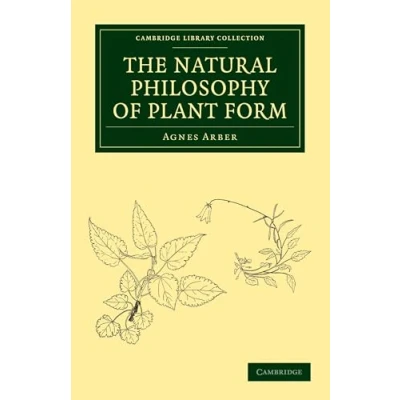 Abbildung von The Natural Philosophy of Plant Form (Cambridge Library Collection Life Sciences)