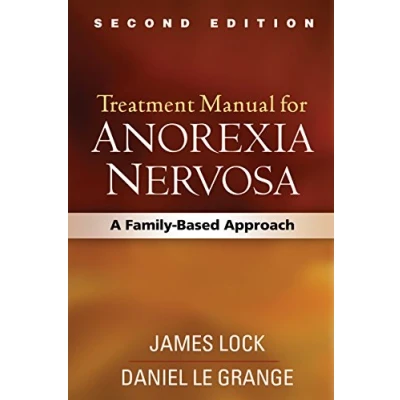 Abbildung von Treatment Manual for Anorexia Nervosa: A Family Based Approach