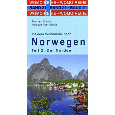 Abbildung von Mit dem Wohnmobil nach Norwegen: Teil 2: Der Norden (Womo Reihe, Band 21)