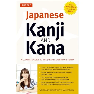 Abbildung von Japanese Kanji &amp; Kana: (JLPT All Levels) A Complete Guide to the Writing System (2,136 and Kana)