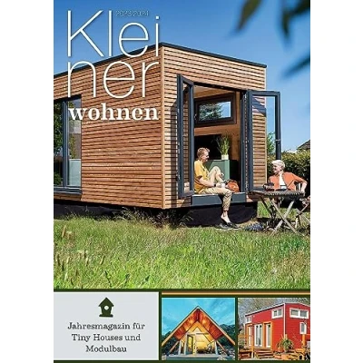 Abbildung von Kleiner Wohnen 2023/2024: Magazin für Tiny Houses und Modulbauten