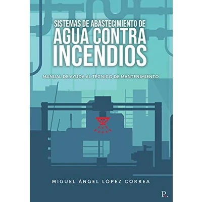 Abbildung von Sistemas de abastecimiento agua contra incendios: Manual ayuda al técnico mantenimiento