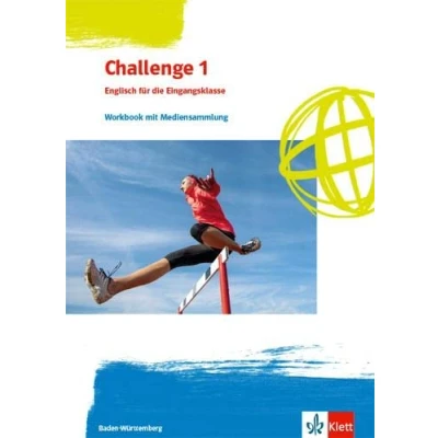 Abbildung von Challenge. Englisch für Berufliche Gymnasien Ausgabe Baden Württemberg: Workbook mit Mediensammlung Klasse 11