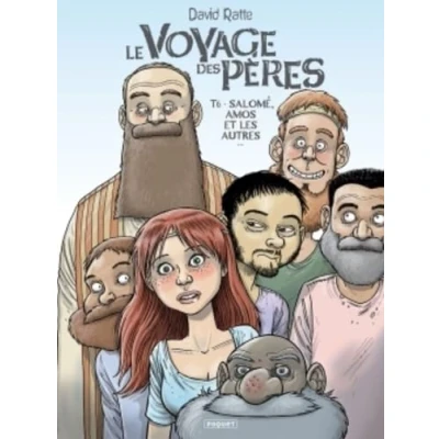 Abbildung von Le Voyage des Pères T6: Salomé, Amos et les autres