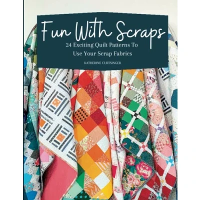 Abbildung von Fun with Scraps: 24 Quilt Patterns To Use Up Your Scrap Fabrics